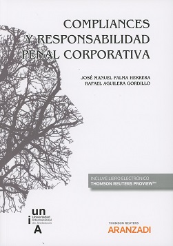 Monografía sobre Compliances y responsabilidad penal corporativa